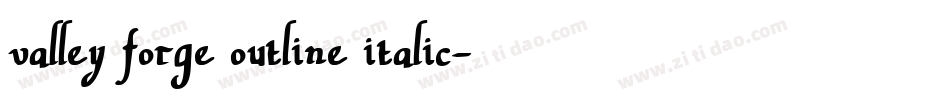 valley forge outline italic字体转换